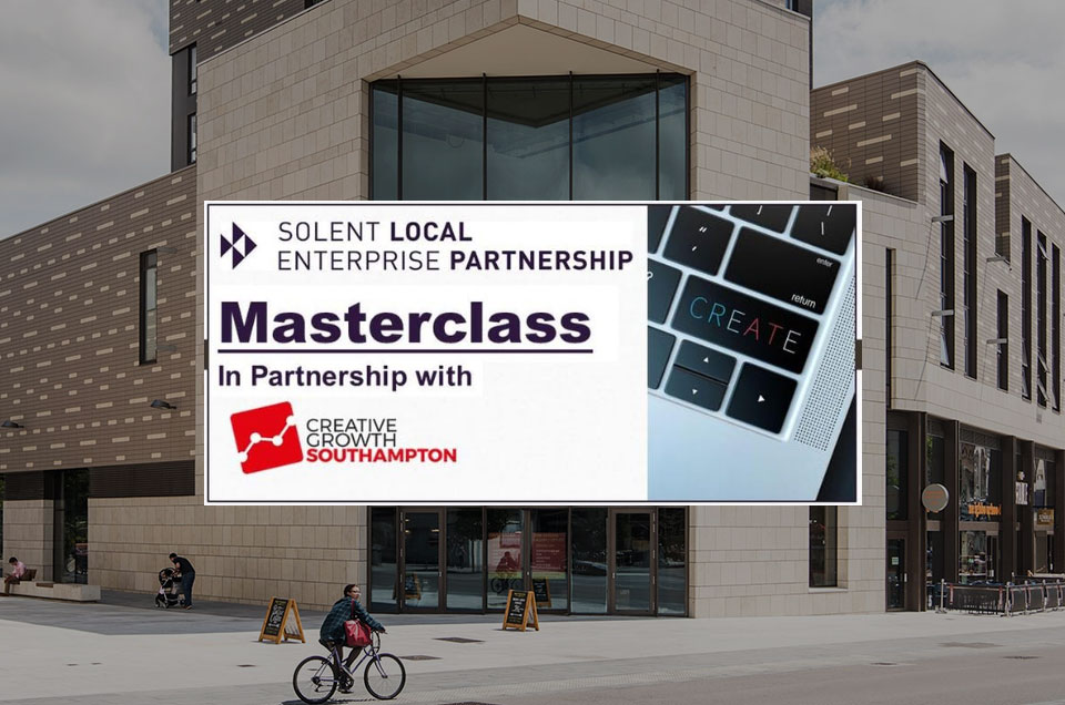 Book for Solent LEP’s Masterclass: ‘Sparking Change in the Creative Sector’