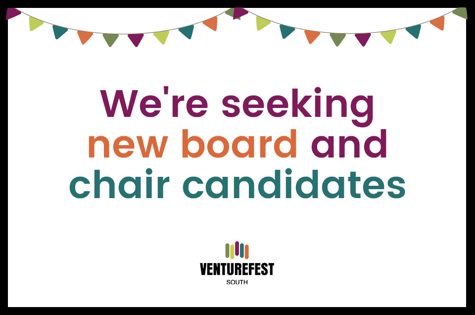 Venturefest South seeks candidates for new board members and Chair