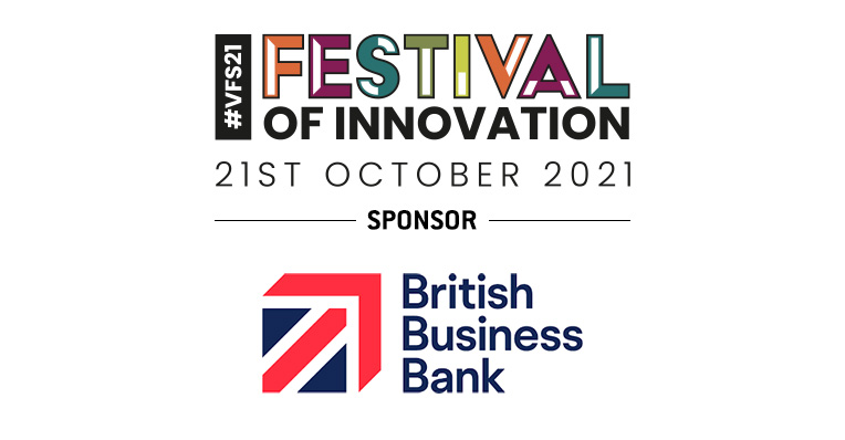 British Business Bank has been announced as a sponsor of #VFS21: Festival of Innovation