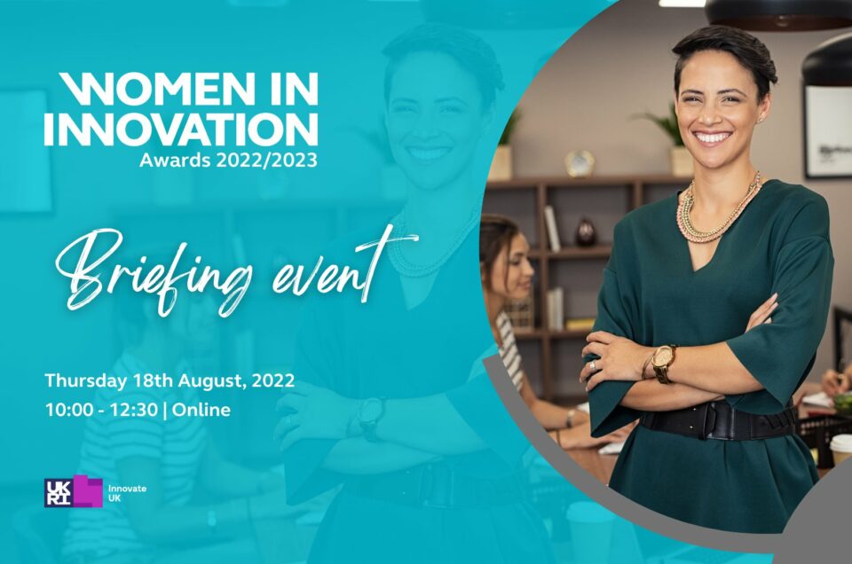 Women in Innovation Awards 2022/23 Briefing Event