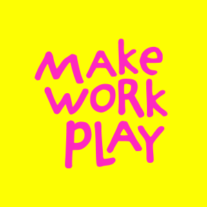 Make Work Play